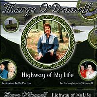 Margo O'Donnell - Highway Of My Life